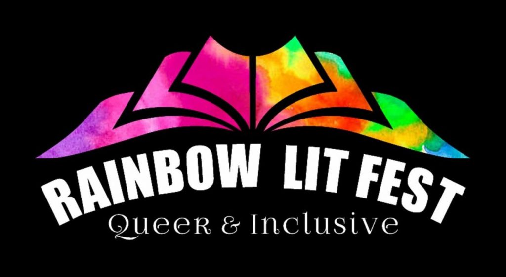 The Rainbow Lit Fest Queer & Inclusive A first of its kind