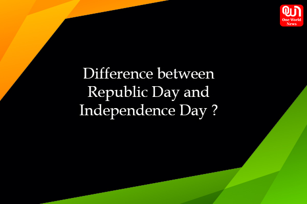 difference between Republic Day and Independence Day