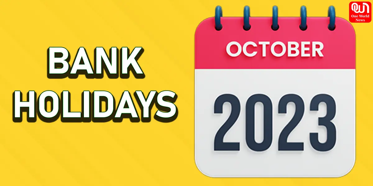 16 Bank Holidays in October ,Check dates here