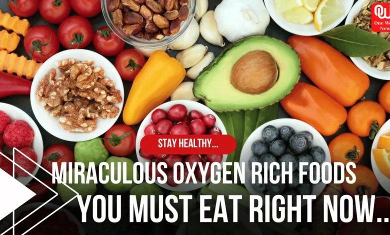 Oxygen-Rich Food