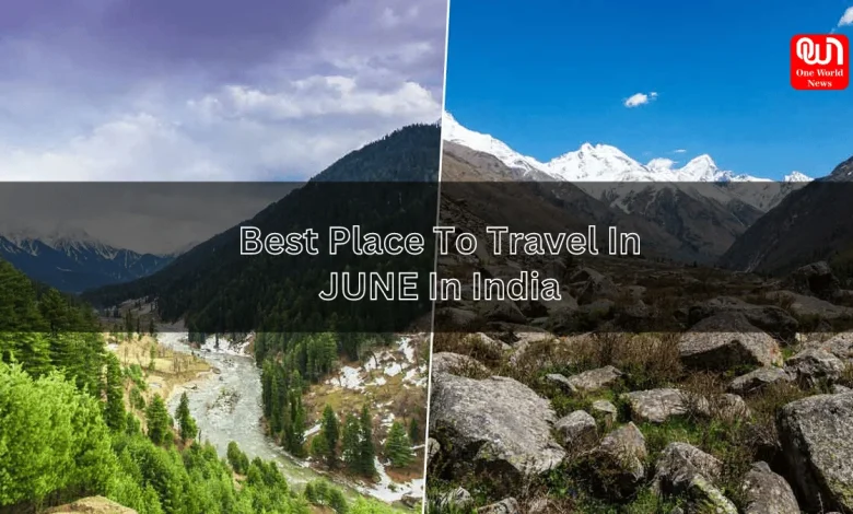 Best Destinations to Visit in June