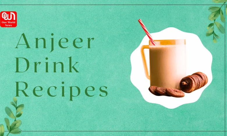 Anjeer Drink Recipes