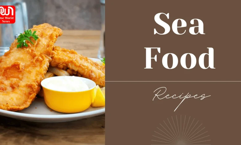 Sea Food Recipes