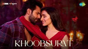 Stree 2 , Khoobsurat