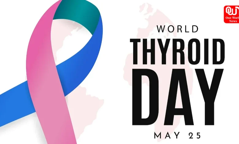World Thyroid Day 2025