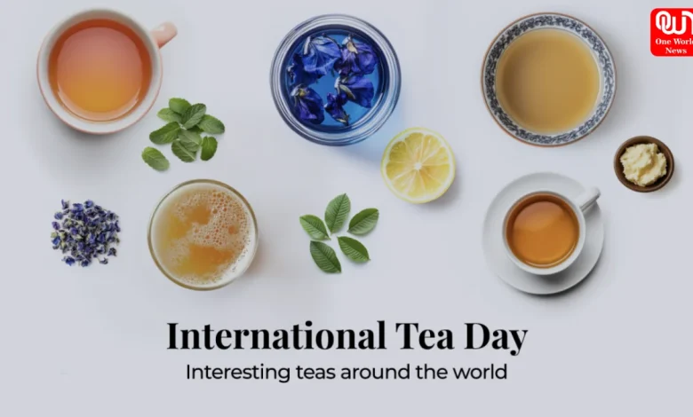 International Tea Day